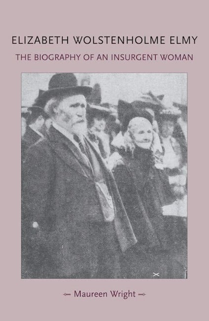 Book cover image for Elizabeth Wolstenholme Elmy and the Victorian Feminist Movement ISBN: 9780719091353
